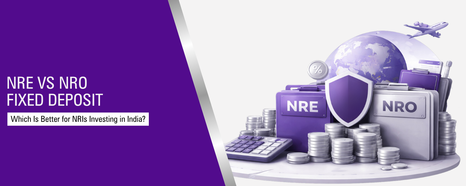 NRE vs NRO Fixed Deposit: Which FD Option Is Right for You?